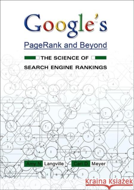 Google's Pagerank and Beyond: The Science of Search Engine Rankings Langville, Amy N. 9780691152660 Princeton University Press