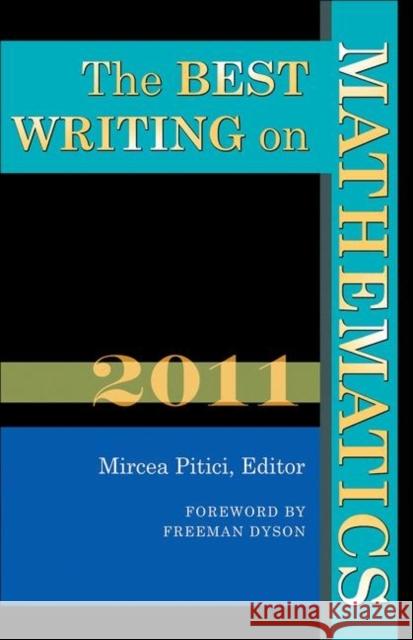 The Best Writing on Mathematics 2011 Mircea Pitici 9780691153155 
