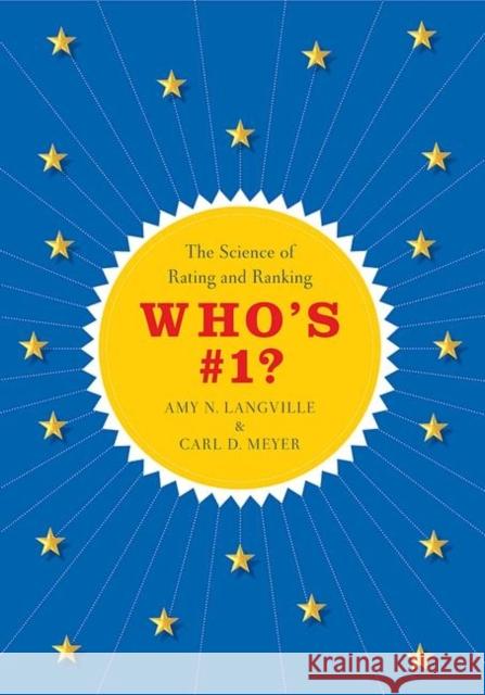 Who's #1?: The Science of Rating and Ranking Langville, Amy N. 9780691154220