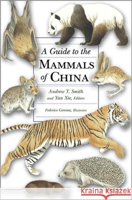 Mammals of China Andrew Y Smith 9780691154275 0