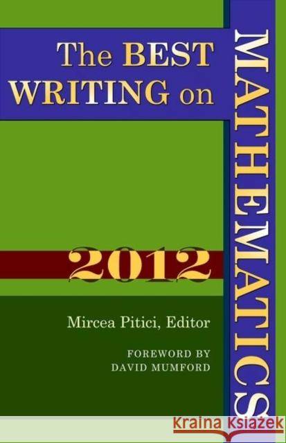 The Best Writing on Mathematics Pitici, Mircea 9780691156552 Princeton University Press