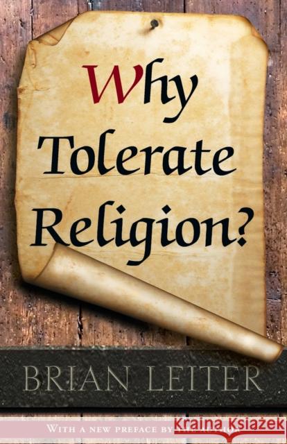 Why Tolerate Religion?: Updated Edition Brian Leiter 9780691163543 Princeton University Press