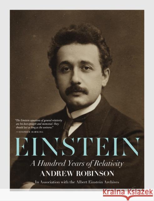 Einstein: A Hundred Years of Relativity Robinson, Andrew 9780691169897