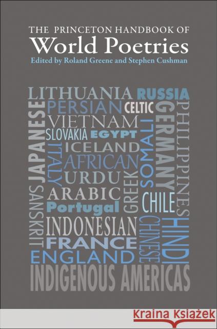 The Princeton Handbook of World Poetries Greene, Roland; Cushman, Stephen 9780691170510