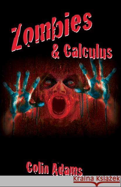 Zombies & Calculus Adams, Colin 9780691173207