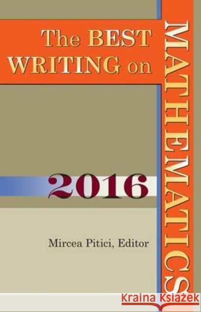The Best Writing on Mathematics 2016 Pitici, Mircea 9780691175294 John Wiley & Sons