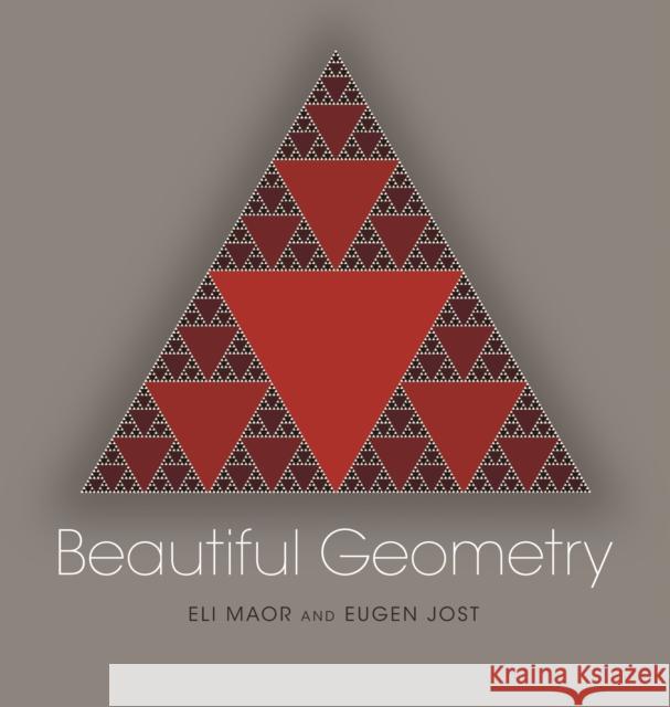 Beautiful Geometry Maor, Eli; Jost, Eugen 9780691175881 John Wiley & Sons