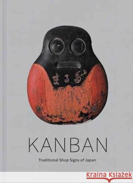 Kanban: Traditional Shop Signs of Japan Pate, Alan Scott 9780691176475