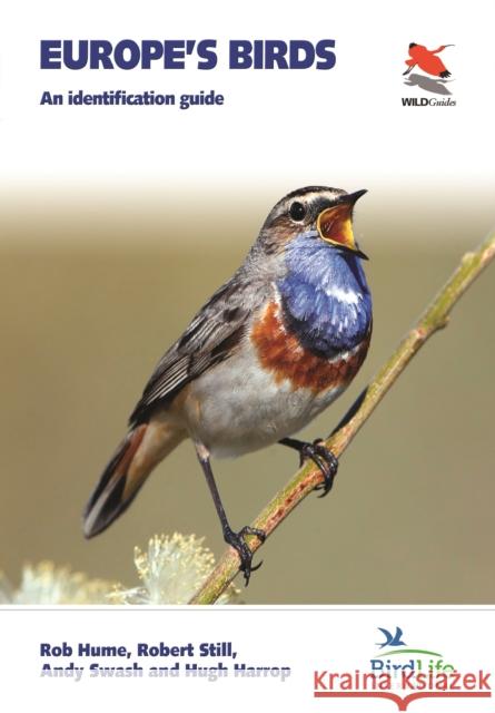 Europe's Birds: An Identification Guide Andy Swash Rob Hume Hugh Harrop 9780691177656 Princeton University Press