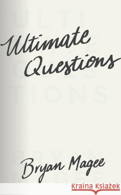 Ultimate Questions Magee, Bryan 9780691178127