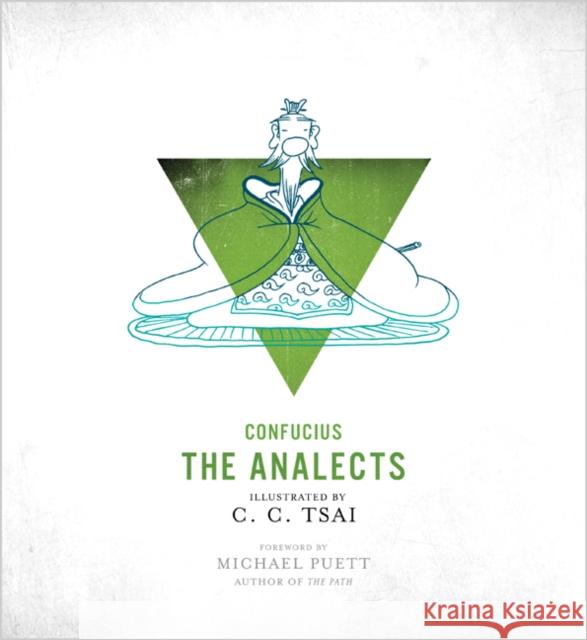 The Analects: An Illustrated Edition Confucius 9780691179759 Princeton University Press