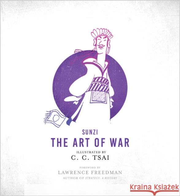 The Art of War: An Illustrated Edition Sunzi 9780691179780