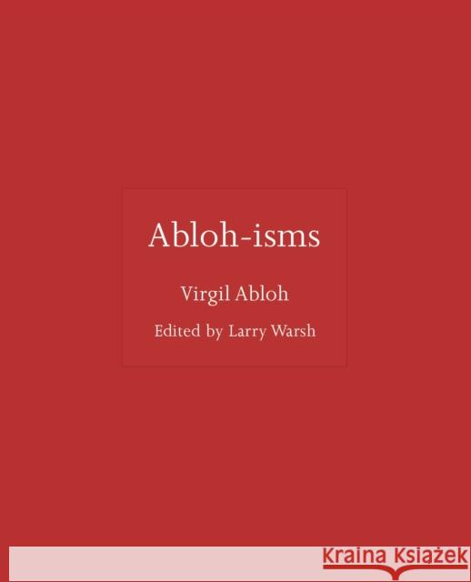 Abloh-Isms Virgil Abloh Larry Warsh 9780691213798