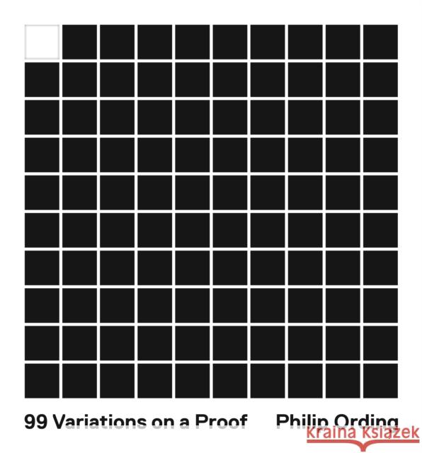 99 Variations on a Proof Philip Ording 9780691218977 Princeton University Press