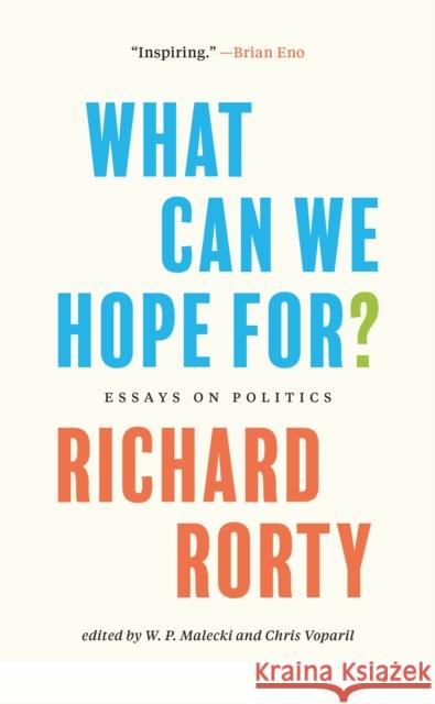 What Can We Hope For? Richard Rorty 9780691222905