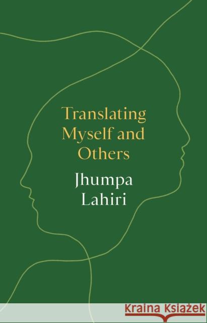 Translating Myself and Others Jhumpa Lahiri 9780691231167