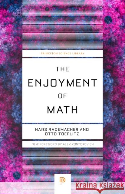 The Enjoyment of Math Otto Toeplitz 9780691241548 Princeton University Press