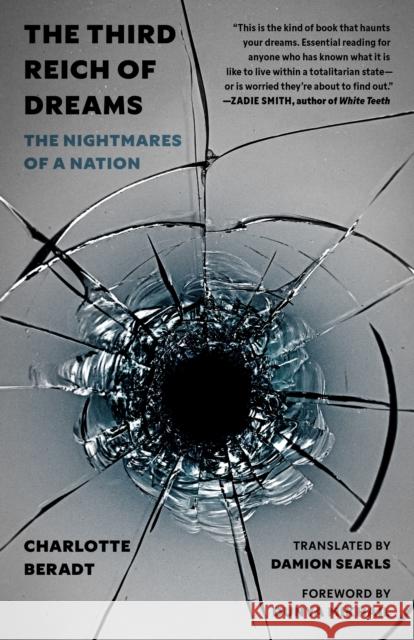 The Third Reich of Dreams: The Nightmares of a Nation Charlotte Beradt Stefan-Ludwig Hoffmann Damion Searls 9780691243511