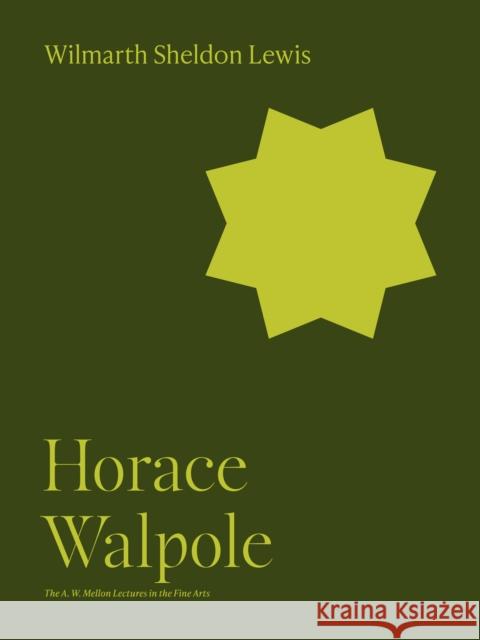 Horace Walpole Wilmarth Sheldon Lewis 9780691252063 Princeton University Press