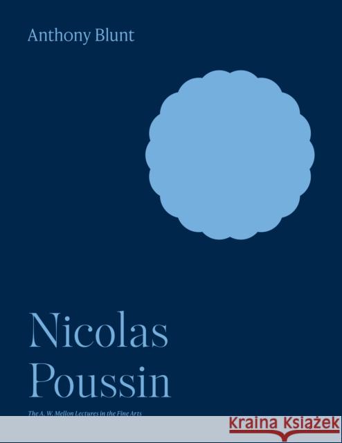 Nicolas Poussin Anthony Blunt 9780691253503 Princeton University Press
