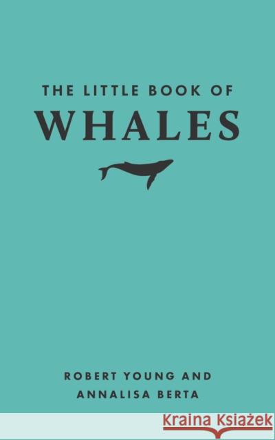 The Little Book of Whales  9780691260129 Princeton University Press