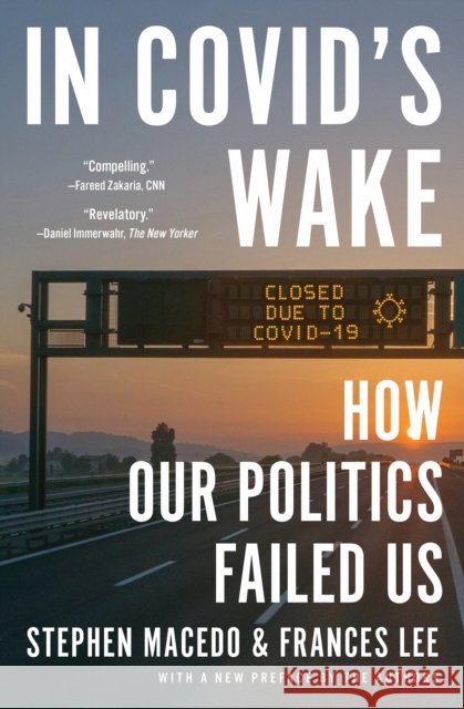 In Covid's Wake: How Our Politics Failed Us Frances Lee 9780691267142 Princeton University Press