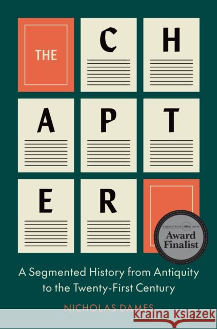 The Chapter: A Segmented History from Antiquity to the Twenty-First Century Nicholas Dames 9780691271026 Princeton University Press