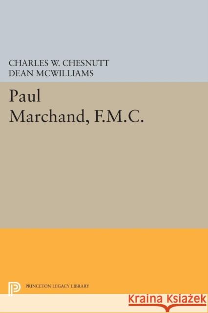 Paul Marchand, F.M.C. Chestnutt, Charles W 9780691602295 John Wiley & Sons