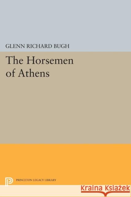 The Horsemen of Athens Bugh, G R 9780691605746 John Wiley & Sons