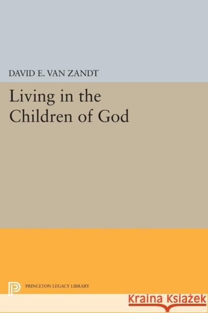 Living in the Children of God Van Zandt,  9780691608266
