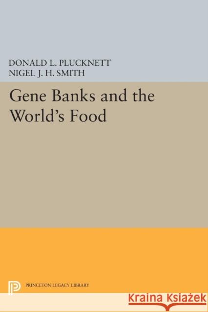 Gene Banks and the World's Food Anishetty,  9780691610061 John Wiley & Sons