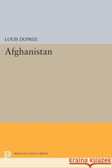 Afghanistan Dupree, L 9780691616094 John Wiley & Sons