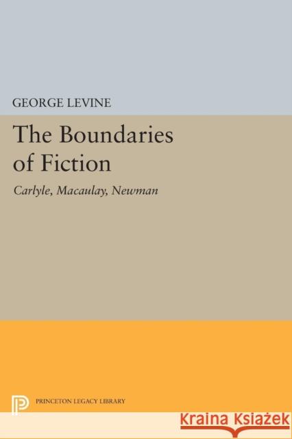 Boundaries of Fiction Levine, George 9780691622422