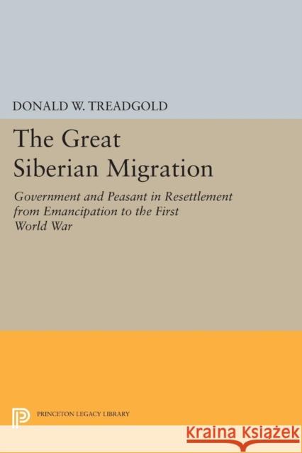 Great Siberian Migration Treadgold, Donald 9780691626659