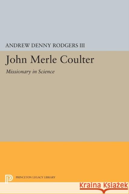 John Merle Coulter Rodgers, Andrew Denny 9780691627687