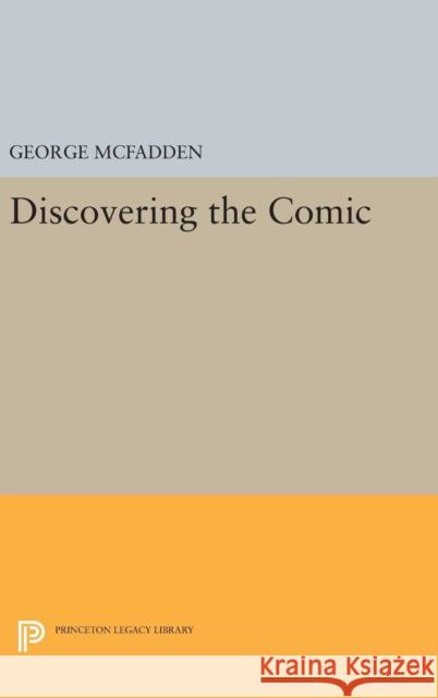 Discovering the Comic George McFadden 9780691642253 Princeton University Press