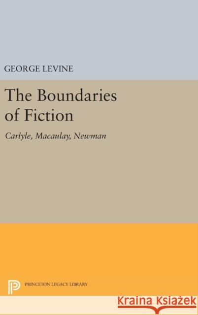 Boundaries of Fiction George Levine 9780691649207