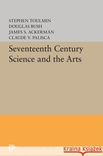 Seventeenth-Century Science and the Arts Hedley Howell Rhys 9780691651996 Princeton University Press
