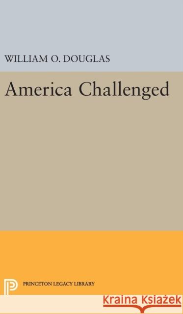 America Challenged William Orville Douglas 9780691652375