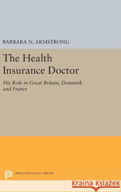 Health Insurance Doctor Barbara Nachtrieb Armstrong 9780691653723