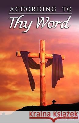 According to Thy Word Karen Kelly Boyce 9780692009208