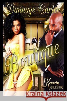 Boutique Dannaye Carter Amb Branding 9780692023242 Shaunta Kenerly Presents