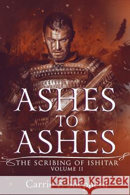 Ashes to Ashes Carrie F. Shepherd 9780692023402 Mythos Press