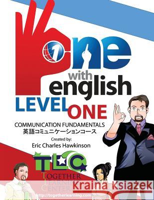 One with English: Level One: Fundamentals Eric Charles Hawkinson 9780692027226