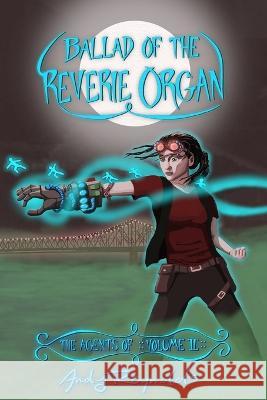 Ballad of the Reverie Organ Andy Reynolds 9780692044094