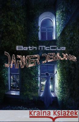 Darker Demons Beth McCue 9780692046883 Oceans Ending Publishing
