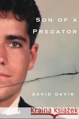Son of a Predator Mr David Davis 9780692047378