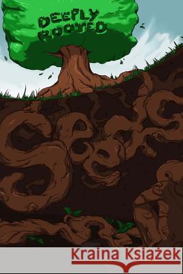 Deeply Rooted: Seeds Jamal Leon Jackson 9780692049525