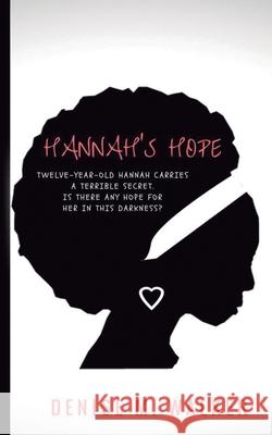 Hannah's Hope Denise M. Walker 9780692058411