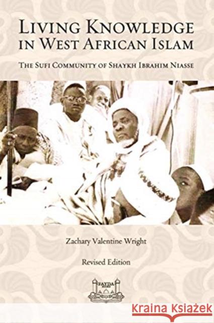 Living Knowledge in West African Islam Zachary Wright, Ibrahim Dimson 9780692059319